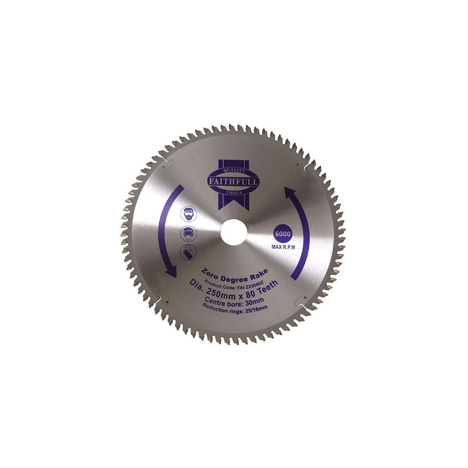 Faithfull Circular Saw Blade 250 x 16/25/30mm x 80T Zero Degree