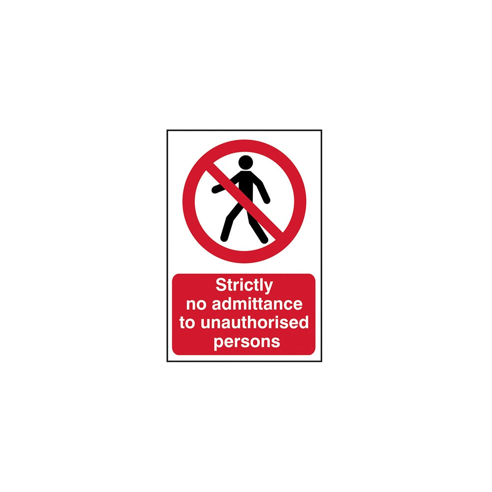 Scan Strictly No Admittance To Unauthorised Persons - PVC 400 x 600mm