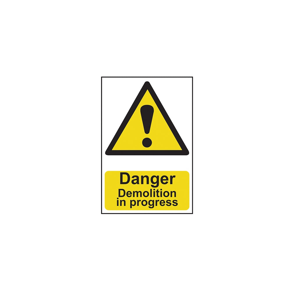 Scan Danger Demolition In Progress - PVC 400 x 600mm