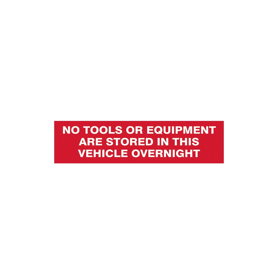 Scan No Tools Or Equipment Stored In This Vehicle Overnight - SAV/CLG 200 x 50mm