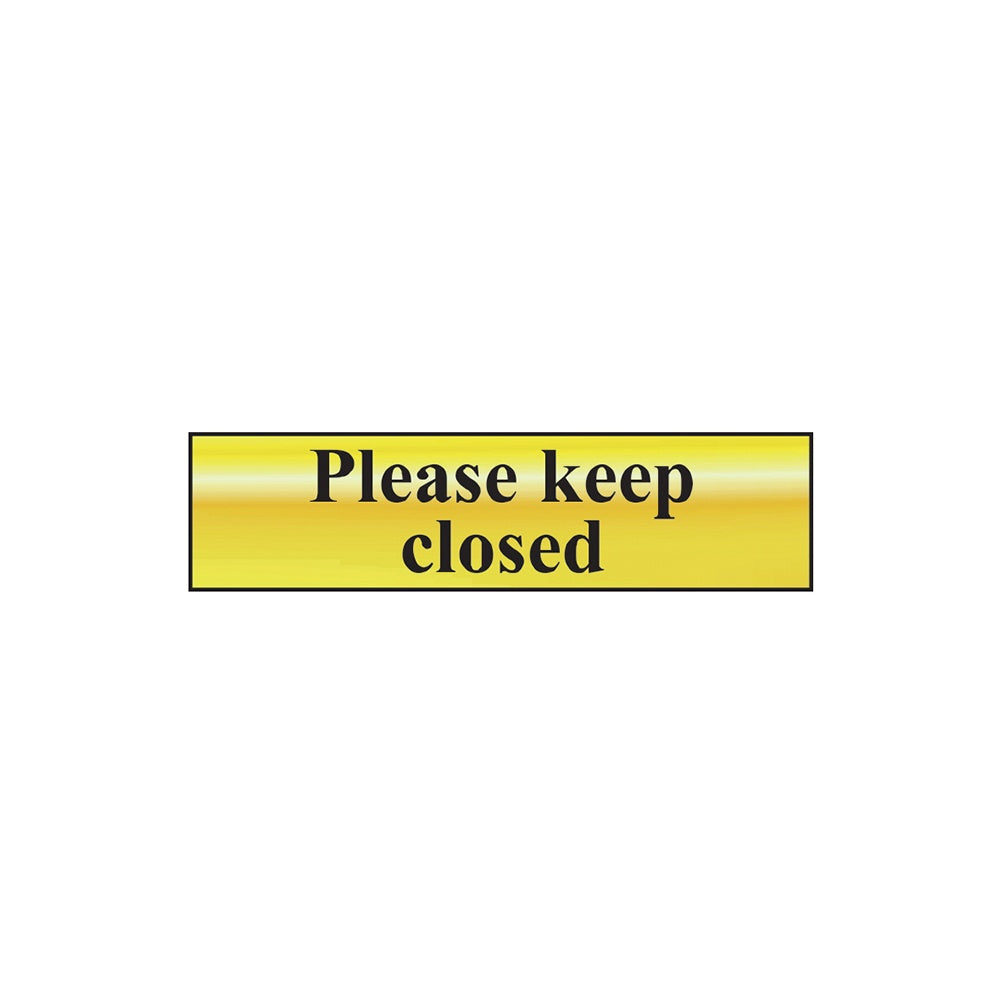 Scan Please Keep Closed - Polished Brass Effect 200 x 50mm