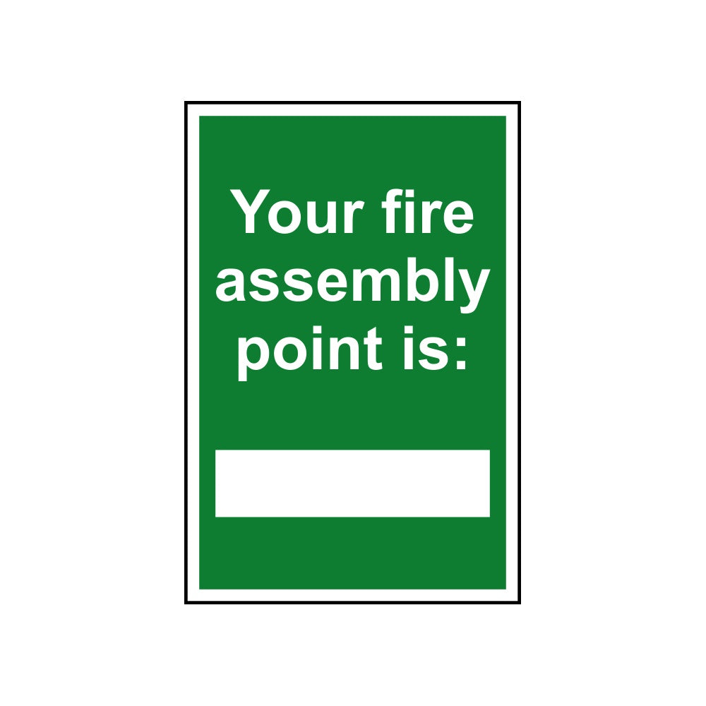 Your fire assembly point is: - PVC (200 x 300mm)