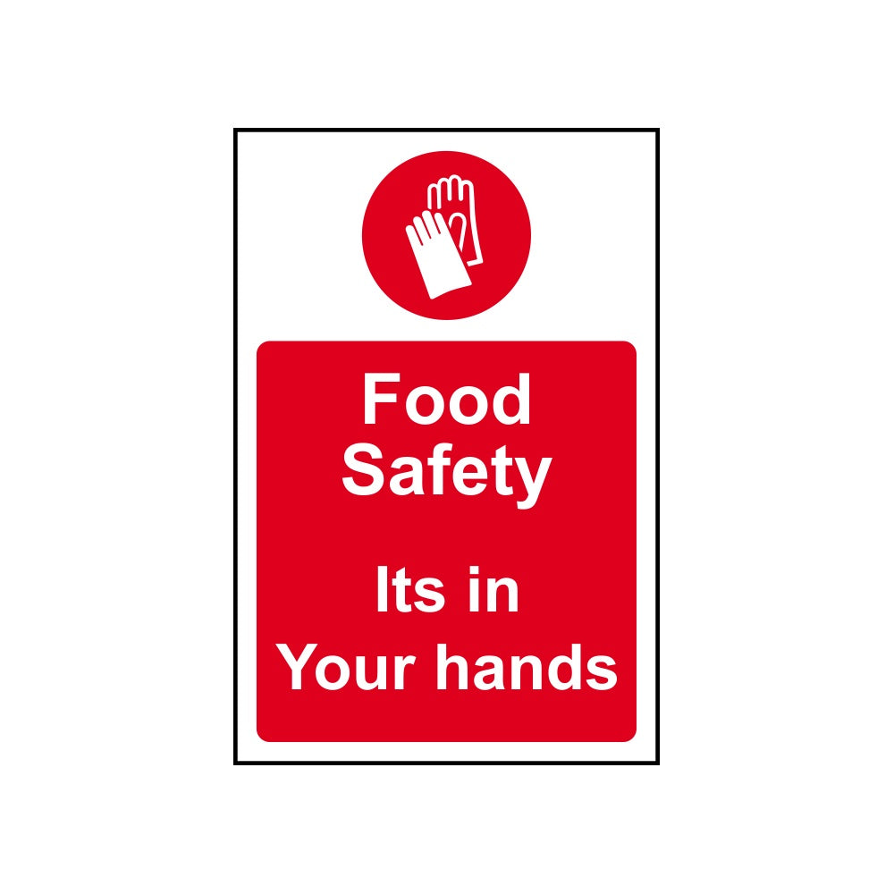 Food Safety Its in your hands - PVC (200 x 300mm)