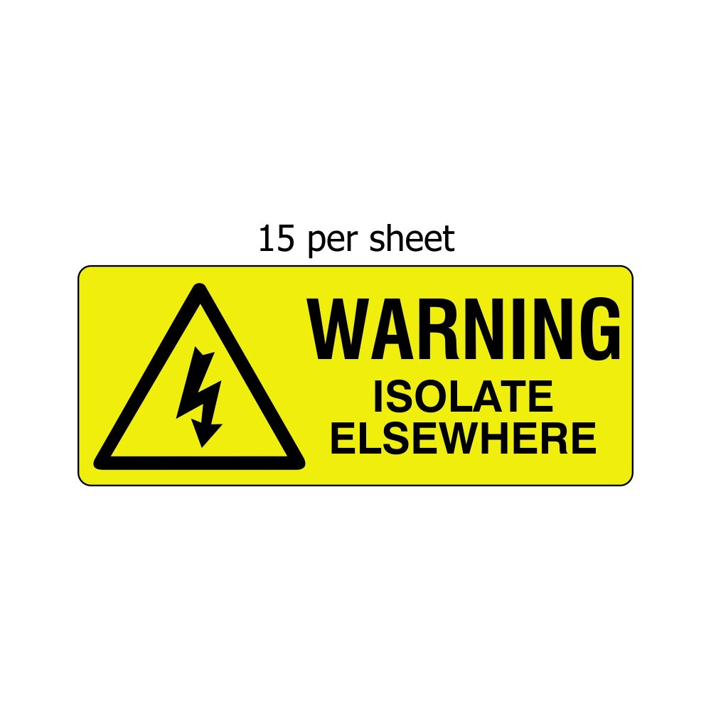 Warning isolate elsewhere - SAV (96 x 38mm, sheet of 15 labels)