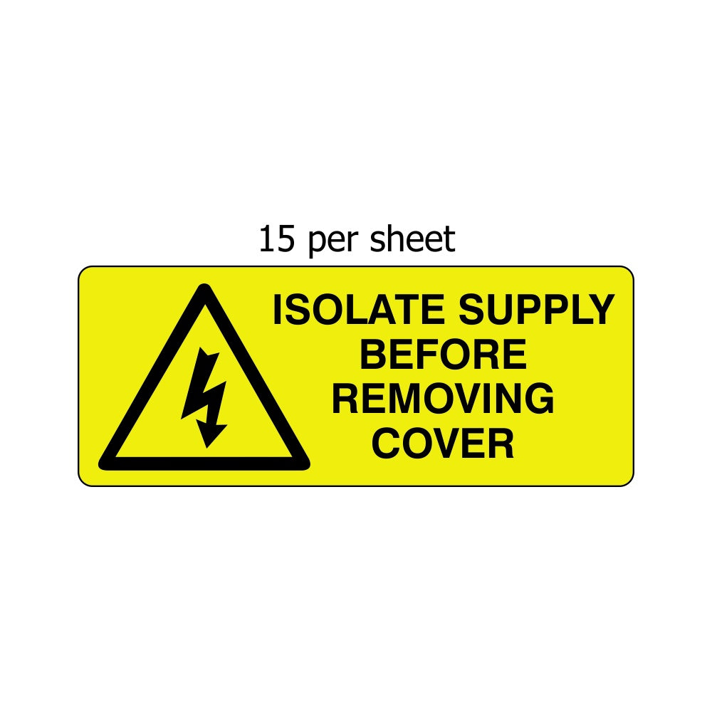 Isolate supply before removing cover - SAV (96 x 38mm, sheet of 15 lab ...