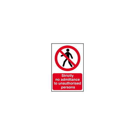 Strictly no admittance to unauthorised persons - PVC (400 x 600mm)