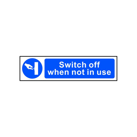 Switch off when not in use - PVC (200 x 50mm)