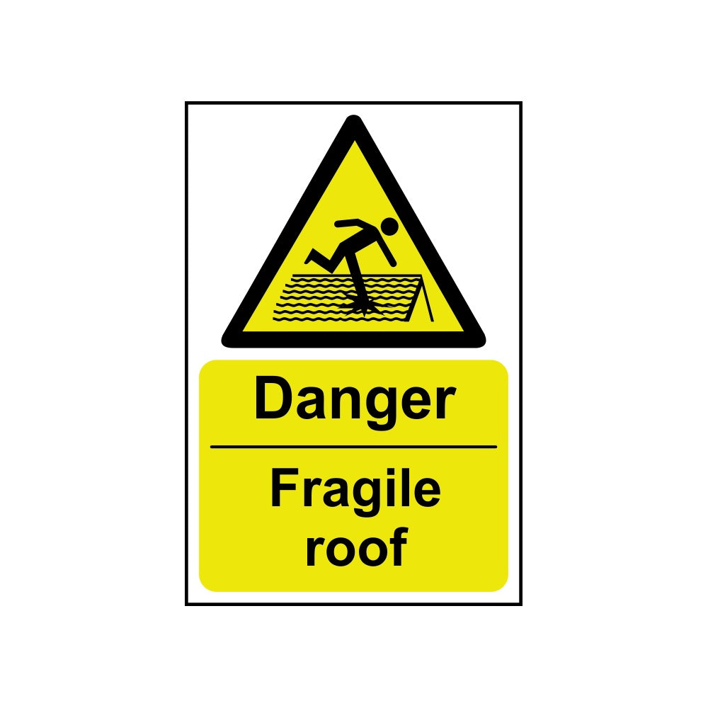 Danger Fragile roof - RPVC (400 x 600mm)