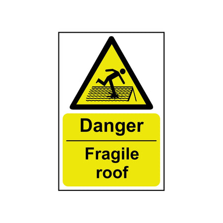 Danger Fragile roof - RPVC (400 x 600mm)