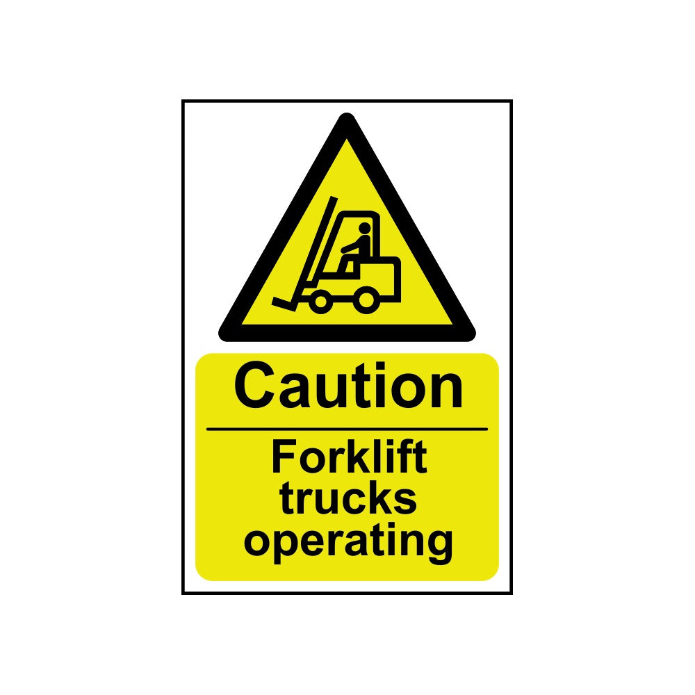 Caution Fork lift trucks operating - RPVC (400 x 600mm)