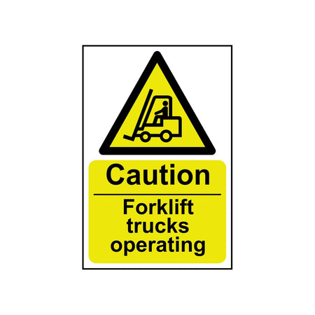 Caution Fork lift trucks operating - RPVC (400 x 600mm)