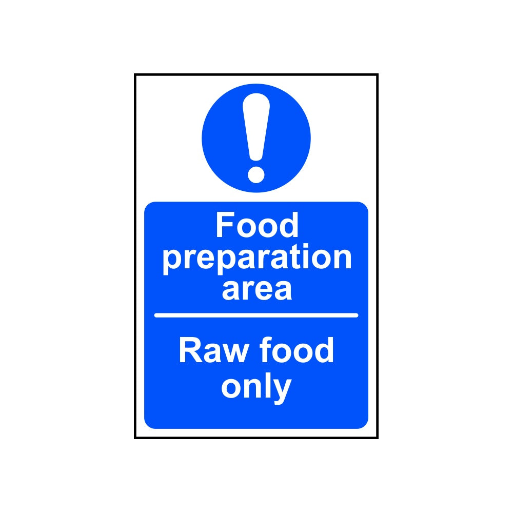 Food preparation area Raw food only - SAV (100 x 150mm)