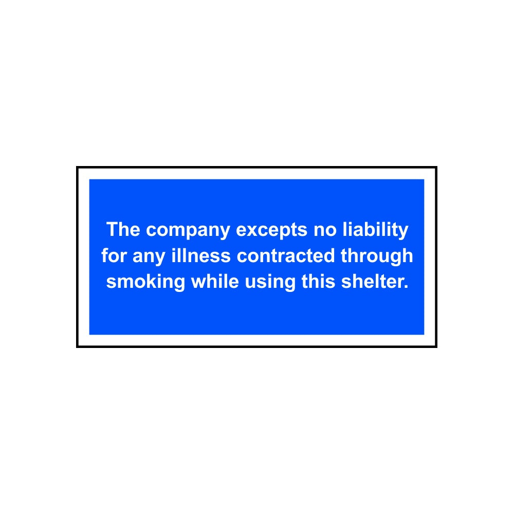 This company accepts no liability for any illness - RPVC (300 x 150mm)