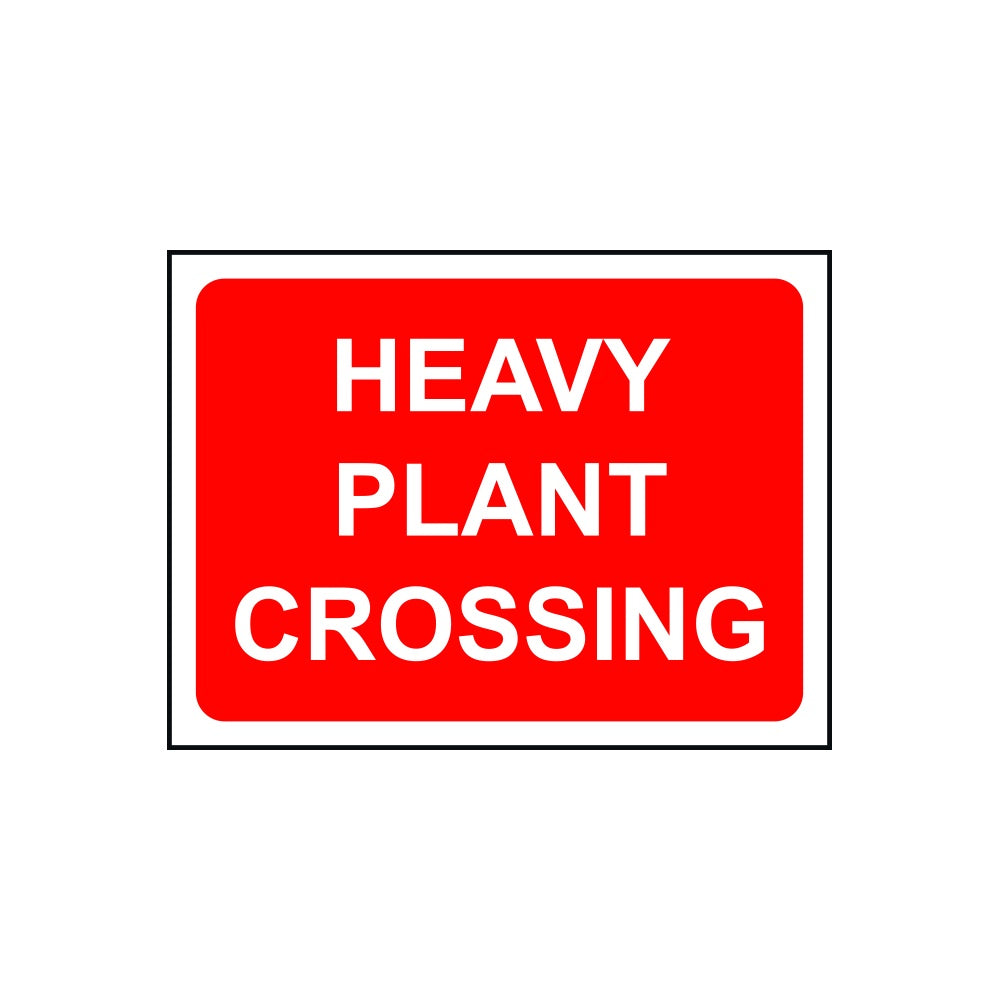 600 x 450mm ?Temporary Sign - Heavy plant crossing