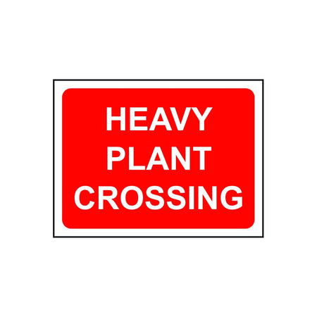 600 x 450mm ?Temporary Sign - Heavy plant crossing