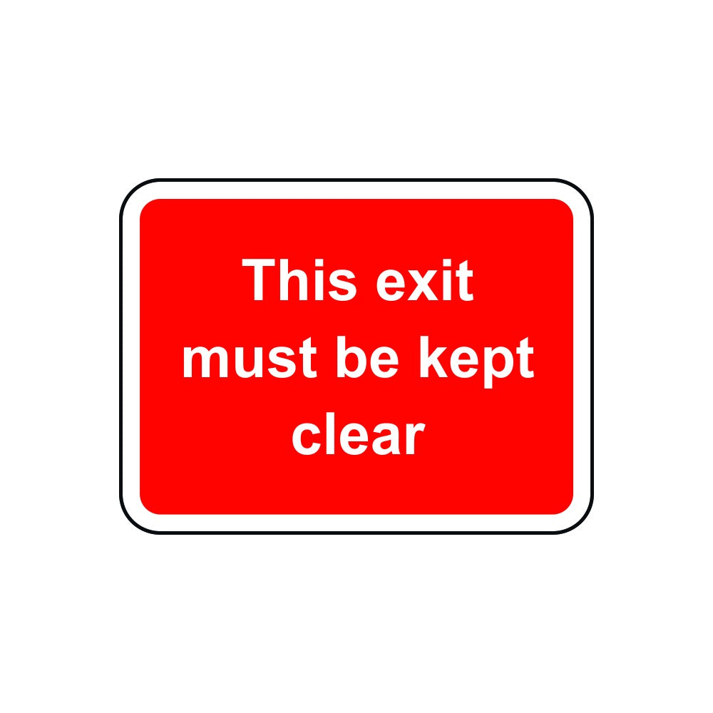 600 x 450mm Dibond 'This exit must be kept clear' Road Sign (without channel)