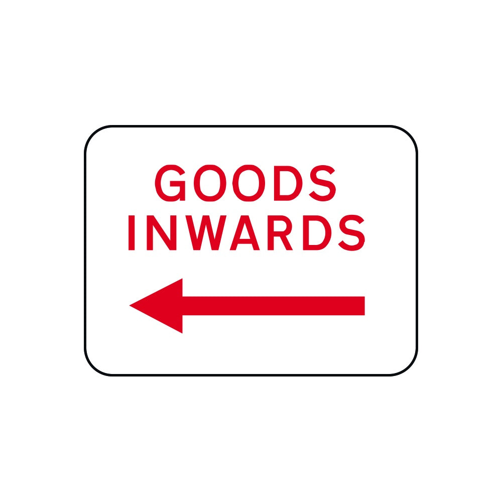 600 x 450mm Dibond 'Goods Inwards Arrow Left' Road Sign (without channel)