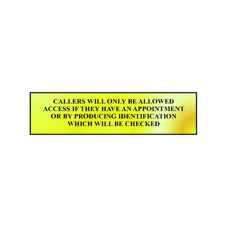 Callers will only be allowed access if? - POL (200 x 50mm)