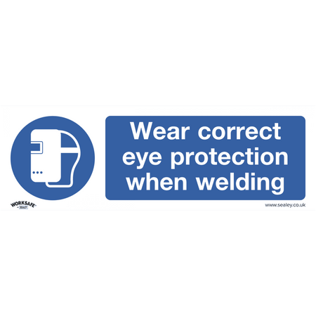 Sealey Mandatory Safety Sign - Wear Eye Protection When Welding - Self-Adhesive Vinyl Model No- SS54V1