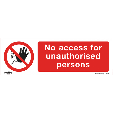 Sealey Prohibition Safety Sign - No Access - Rigid Plastic Model No- SS17P1