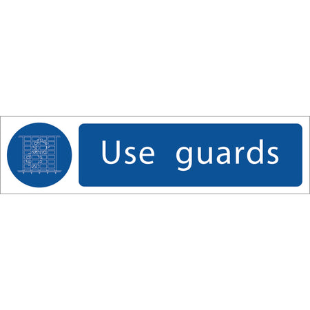 DRAPER 'Use Guards' Mandatory Sign: Model No.SS60